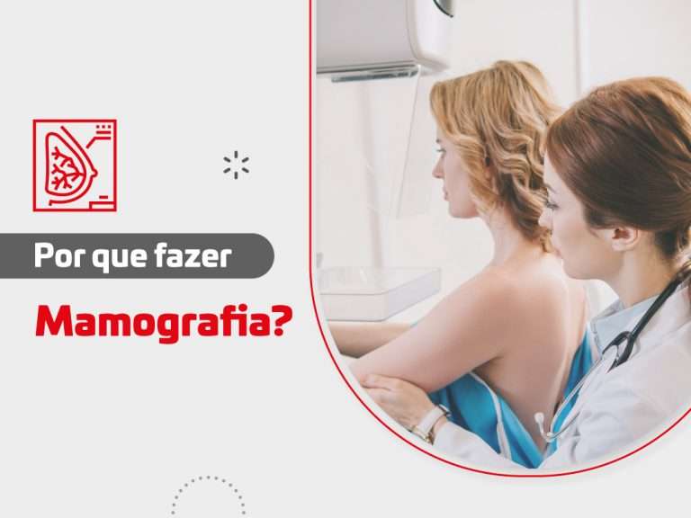 Por que fazer mamografia?