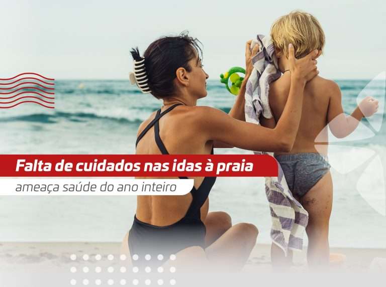 Falta de cuidados nas idas à praia ameaça saúde do ano inteiro