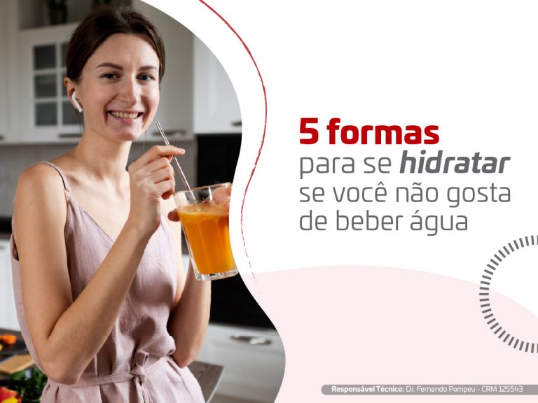 Cinco formas para se hidratar se você não gosta de beber água