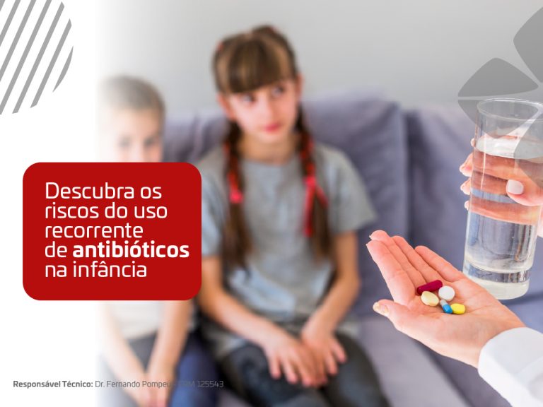 Descubra os riscos do uso recorrente de antibióticos na infância