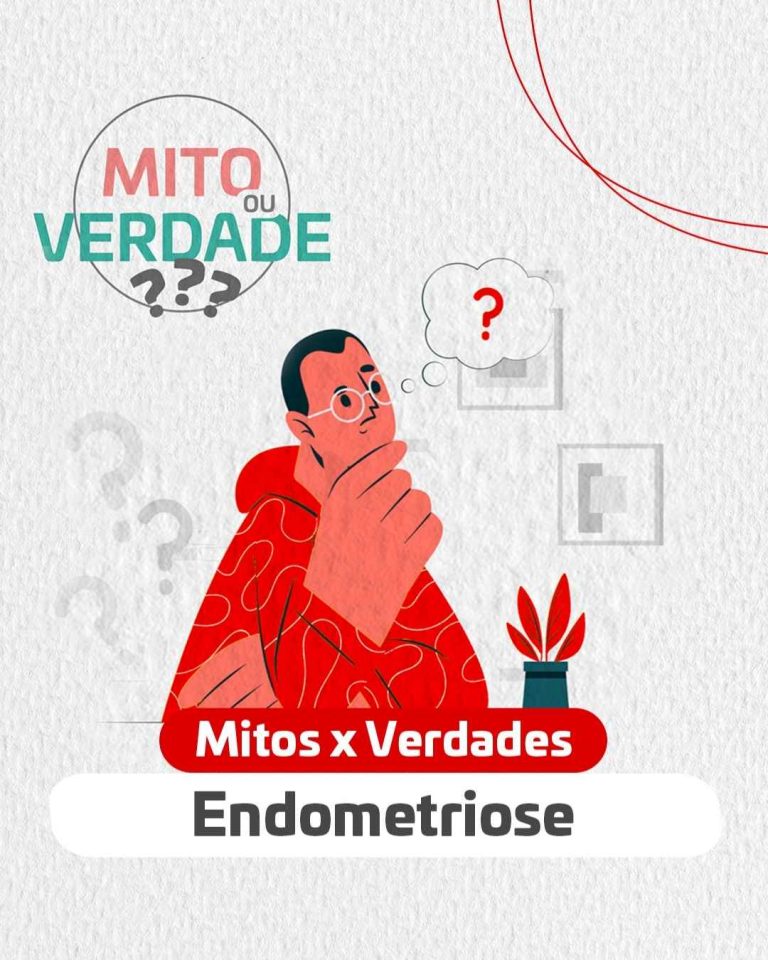 Mitos e Verdades: Endometriose