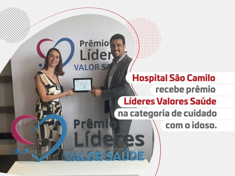 Hospital São Camilo recebe prêmio Líderes Valor Saúde na categoria de cuidado com o idoso