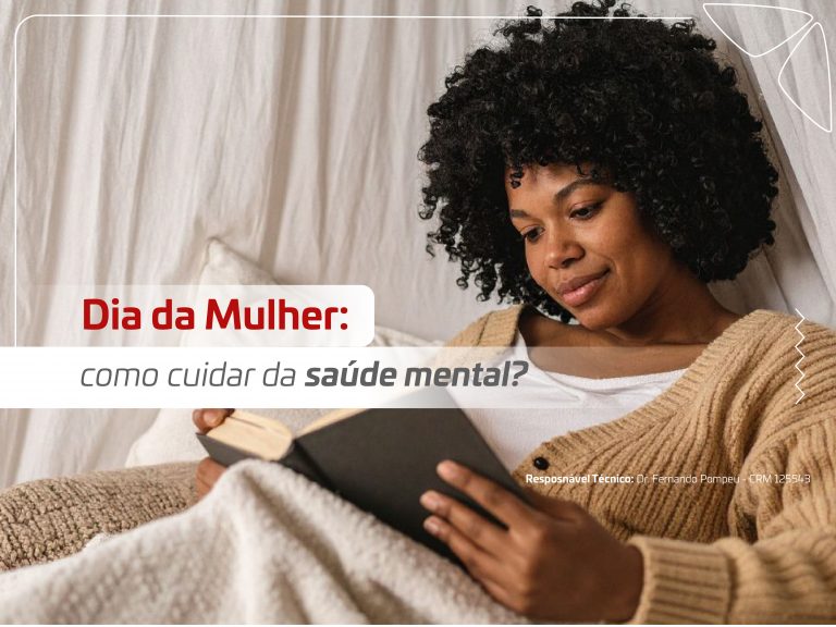 Dia da Mulher: como cuidar da saúde mental?