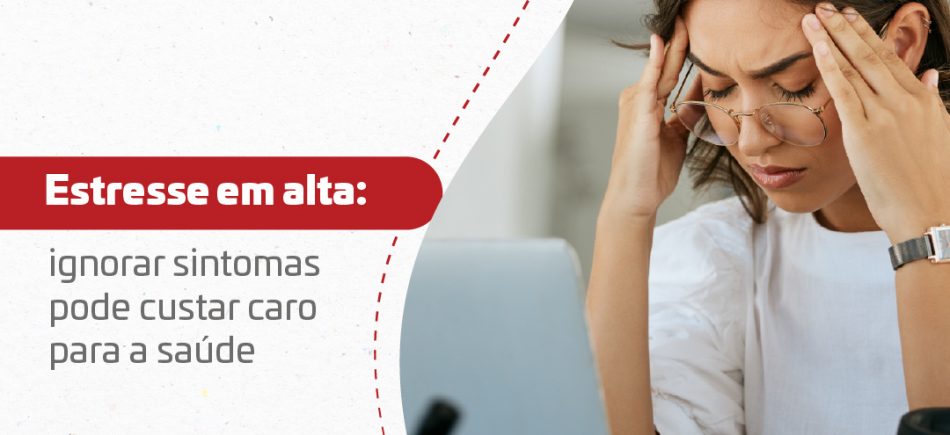 Release - Estresse em alta_Banner